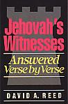 Jehovah's Witnesses: Answered Verse By Verse- by David A. Reed